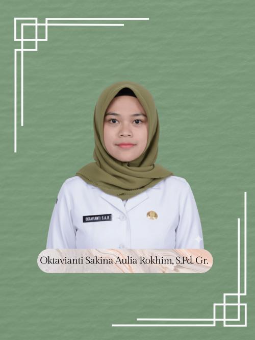 Oktavianti Sakina Aulia Rokhim, S.Pd. Gr.