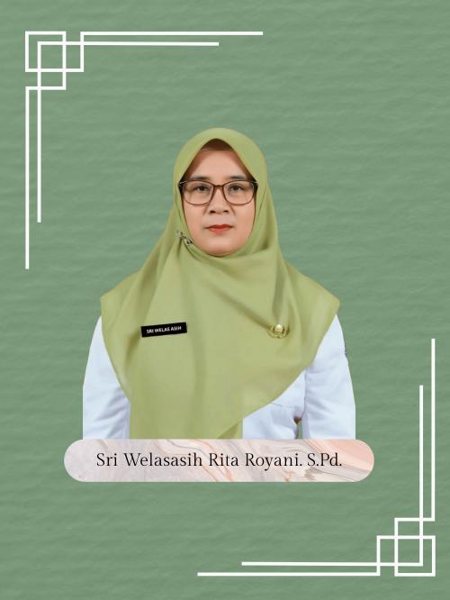 Sri Welasasih Rita Royani. S.Pd.