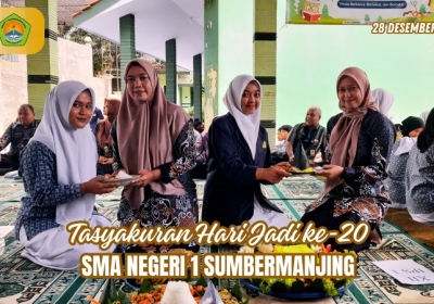 TASYAKURAN HARI JADI KE 20 SMAN 1 SUMBERMANJING | 11 JAN 2024