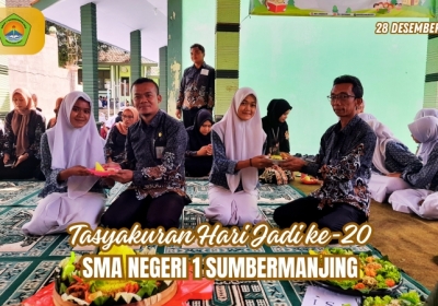 TASYAKURAN HARI JADI KE 20 SMAN 1 SUMBERMANJING | 11 JAN 2024